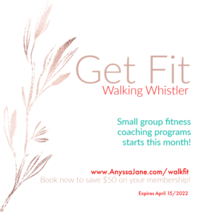Get Fit Walking Whistler with Anyssa